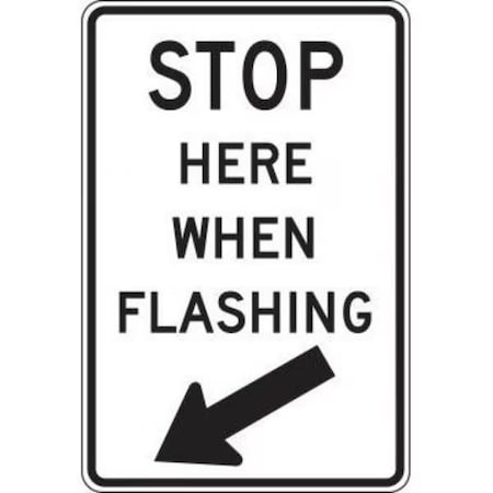 Accuform TRAFFIC SIGN STOP HERE WHEN FLASHING FRR704DP